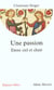 Une passion : entre ciel et chair
