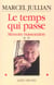 Le temps qui passe - memoire buissonniere tome 2