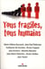 Tous fragiles, tous humains