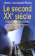 Le second XXe siècle