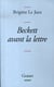 Beckett avant la lettre