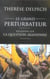 Le grand perturbateur