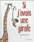 Si j'avais une girafe