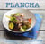 Plancha: Mini Gourmands