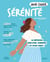 Mon cahier : Sérénité : la méthode bien-être, bonheur et good vibes !