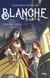 Blanche Tome 4 : seules contre tous