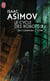 Le cycle des robots Tome 3 : les cavernes d'acier