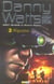 Danny Watts, agent spécial t.2 - riposte
