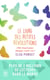 Le livre des petites révolutions - 250 rituels pour changer votre vie !
