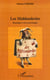 Les mahbouleries - monologue à trois personnages
