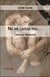 Ne me laisse pas  : l'amour maternel