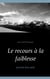 Le recours à la faiblesse - journal d'un aesh