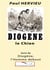 Diogene le chien - suivi de diogene, l'homme debout