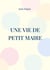 Une vie de petit Maire