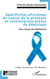Spécificités africaines du cancer de la prostate et controverses autour du dépistage : Une revue de littérature