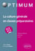 La culture générale en classes préparatoires - ECE/ECS