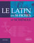 Le latin en 50 fiches et schémas (édition 2018)