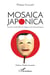 Mosaica japonica - lecture culturelle du Japon socio-économique