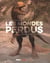 Les mondes perdus - une nouvelle préhistoire
