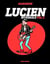 Lucien : Intégrale vol.2 : Tomes 5 à 8