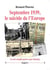 Septembre 1939, le suicide de l'Europe : La très stupide guerre pour Dantzig