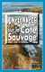 Engrenages sur la côte sauvage