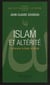 Islam et altérité - la femme, le halal, le djihad