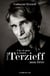 Une vie pour le théâtre - Laurent Terzieff, mon frère