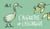 L'aigrette et l'escargot -  l'escargot et l'aigrette