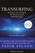 Transurfing - modèle quantique de réalisation individuelle Tome 3 - en avant dans le passé