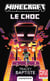 Minecraft - le roman officel Tome 2 : Le choc