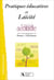PRATIQUES EDUCATIVES ET LAICITE