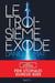 Le troisième exode