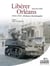 Libérer Orléans, 1944-1945 : d'Orléans à Berchtesgaden, les albums photos d'un médecin résistant