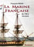 La marine francaise - de 1792 a nos jours
