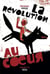 La révolution au coeur