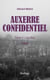 Auxerre confidentiel Tome 1 : Les rois