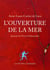 L'ouverture de la mer - journal de Tiron d'Alexandrie