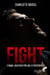 Fight : chaque jour sera pire que le précédent