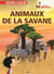 ANIMAUX DE LA SAVANE