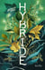 Hybride Tome 1 : la levée du voile