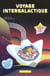 Voyage intergalactique