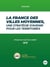 Etude du CAP de l'ISSEP Tome 3 : la France des villes moyennes, une stratégie d'avenir pour les territoires