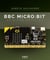 BBC micro:bit - le livre officiel