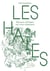 Les Haies : Réponses artistiques aux crises climatiques