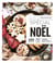 Les petits Marabout : spécial Noël : 100 recettes
