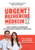 Urgent ! recherche médecin : Une année d'immersion au coeur des déserts médicaux