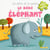 Les petits de la savane : le bébé éléphant