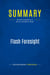 Summary: Flash Foresight : Review and Analysis of Burrus and Mann's Book