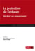 La protection de l'enfance : un droit en mouvement (4e édition)